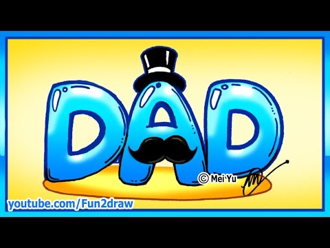 How To Draw Dad Bubble Letters Free Online Art Lessons Mei Yu Fun2draw